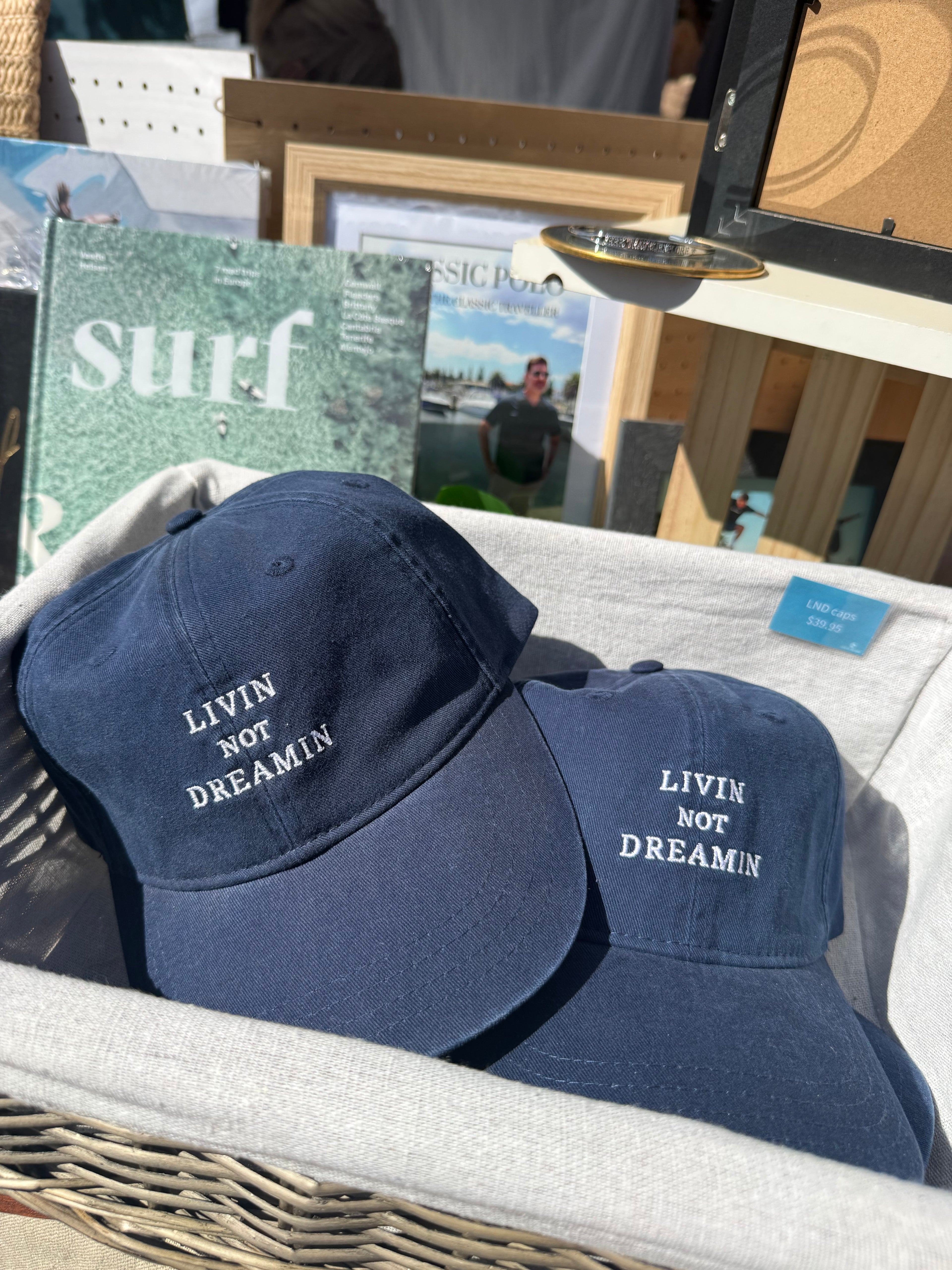 Livin' Not Dreamin' Cap